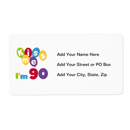Kus me Ik ben 90 T-shirts en cadeautjes. Etiket (Voorkant)