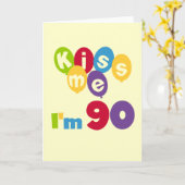 Kus me Ik ben 90 T-shirts en cadeautjes. Kaart (Gele Bloem)