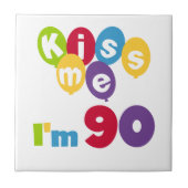 Kus me Ik ben 90 T-shirts en cadeautjes. Tegeltje (Voorkant)