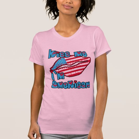 Kus me Ik ben Amerikaanse Producten T-shirt (Voorkant)