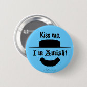 "Kus me, ik ben Amish!" Ronde Button 5,7 Cm (Voorkant /achterkant)