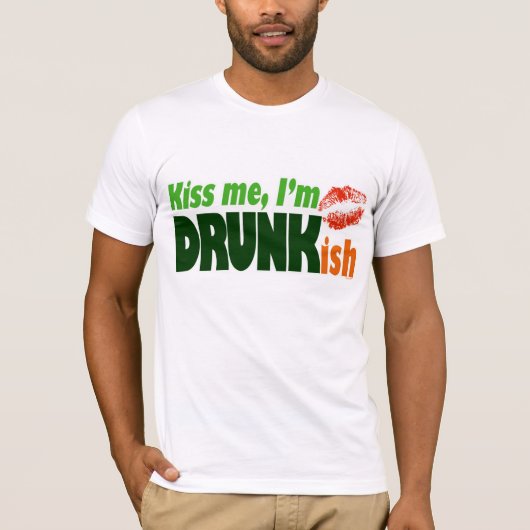 Kus me ik ben Drunkish T-shirt (Voorkant)
