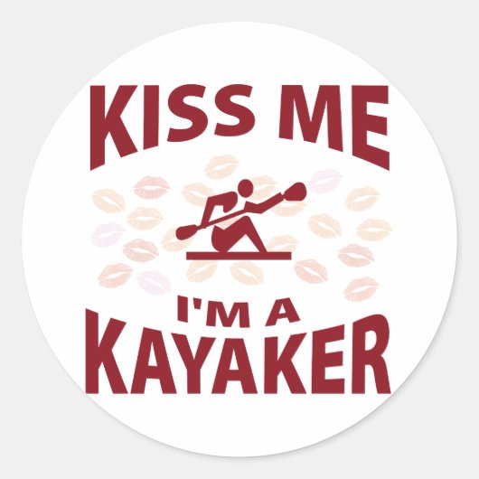 Kus me Ik ben een Kayaker Ronde Sticker (Voorkant)