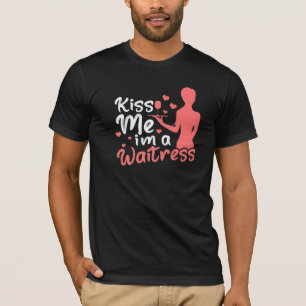 Kus me ik ben een medewerker van een restaurant me t-shirt