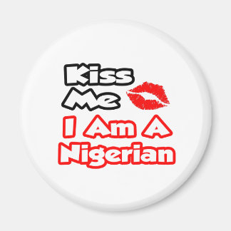 Kus me...ik ben een Nigeriaan Magneet