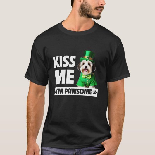 Kus me Ik ben een pracht Havanese St Patricks Dag  T-shirt (Voorkant)