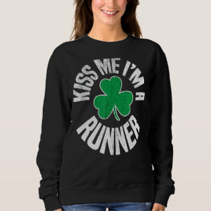Kus me Ik ben een runner St Patricks Day Irish Sha Trui
