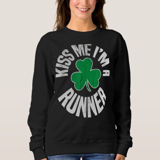 Kus me Ik ben een runner St Patricks Day Irish Sha Trui (Voorkant)
