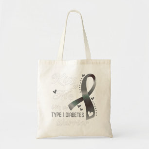 Kus me ik ben een Type 1 Diabetes Type van Steun v Tote Bag