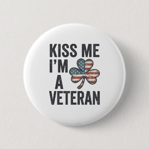 Kus Me Ik Ben Een Veteranen Klavertje Vintage T-Sh Ronde Button 5,7 Cm