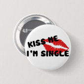 Kus me Ik ben eenzaam Ronde Button 5,7 Cm (Voorkant /achterkant)