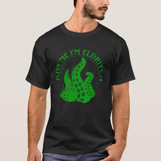 Kus me, ik ben Eldritch T-shirt (Voorkant)