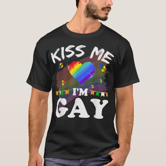 Kus me Ik ben Gay LGBT Pride Funny T-Shirt (Voorkant)