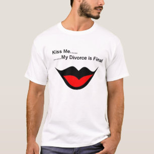 Kus me Ik ben gescheiden T-shirt