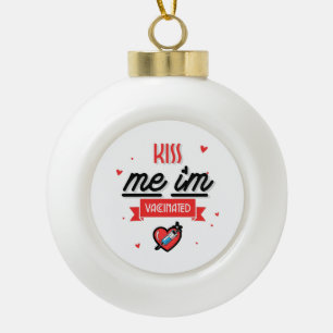 Kus me ik ben gevaccineerd keramische bal ornament