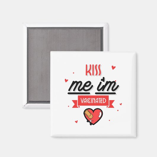 Kus me ik ben gevaccineerd magneet (Voorkant / Achterkant)