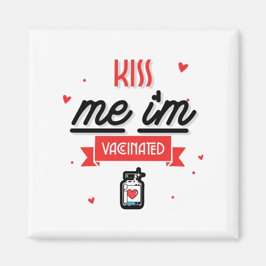 Kus me ik ben gevaccineerd magneet (Voorkant)