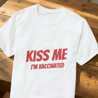 Kus me ik ben gevaccineerd Modern Cute Funny Quote