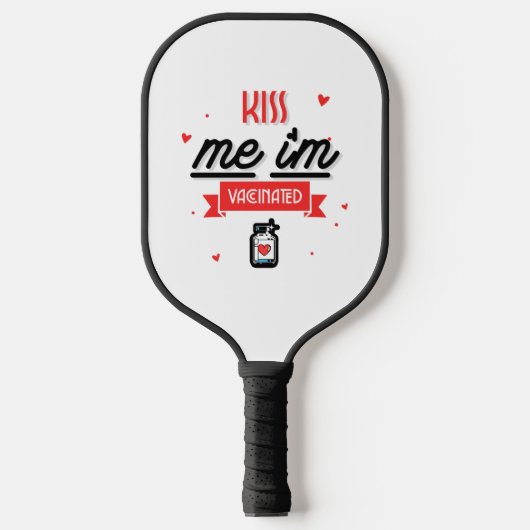 Kus me ik ben gevaccineerd pickleball paddle (Voorkant)