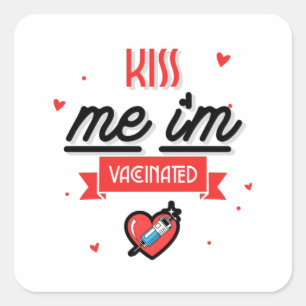 Kus me ik ben gevaccineerd vierkante sticker