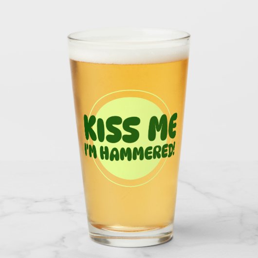 Kus Me, Ik Ben Hammered! Glazen Pintglas (Voorkant gevuld)
