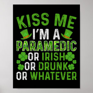 Kus Me Ik Ben Iers Drank Wat Dan Nog Paramedicus S Poster
