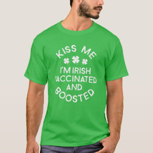 Kus me ik ben Iers gevaccineerd en gejaagd St. Pat T-shirt