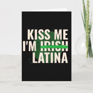 Kus Me Ik Ben Iers Latina - Grappige Hispanic St.  Kaart