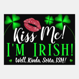 Kus me! Ik ben Iers! (Nou Kinda Sorta ISH!)