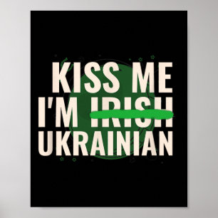 Kus Me Ik Ben Iers Oekraïens - Grappig Oekraïne St Poster