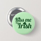 Kus me Ik ben Iers Ronde Button 5,7 Cm (Voorkant /achterkant)