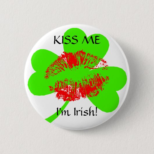 Kus me, ik ben Iers! Ronde Button 5,7 Cm (Voorkant)