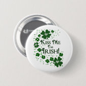Kus Me Ik ben Iers Ronde Button 5,7 Cm (Voorkant /achterkant)