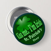Kus Me Ik ben Iers Ronde Button 7,6 Cm (Voorkant /achterkant)