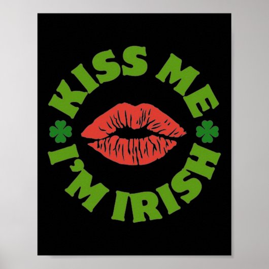 Kus Me Ik Ben Iers St Patricks Dag Feest Shen Poster (Voorkant)
