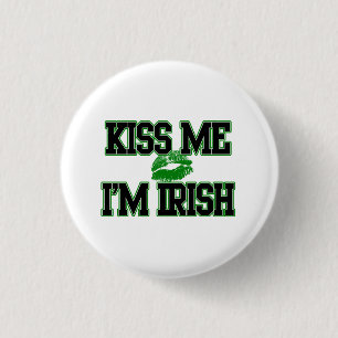Kus me Ik ben Iers, St Patricks Day Button