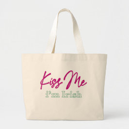 'Kus me, ik ben Iers' T-shirt Grote Tote Bag