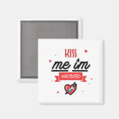 Kus Me, Ik Ben Ingeënt Magneet (Voorkant / Achterkant)
