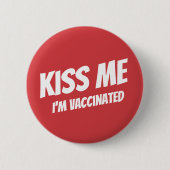 Kus Me Ik Ben Ingeënt Modern Cute Grappige Quote Ronde Button 5,7 Cm (Voorkant)