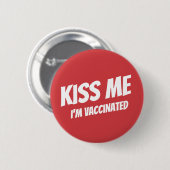 Kus Me Ik Ben Ingeënt Modern Cute Grappige Quote Ronde Button 5,7 Cm (Voorkant /achterkant)