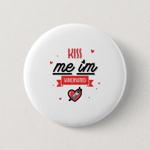 Kus Me, Ik Ben Ingeënt Ronde Button 5,7 Cm