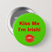Kus me Ik ben Irish 4Molly Ronde Button 7,6 Cm (Voorkant /achterkant)