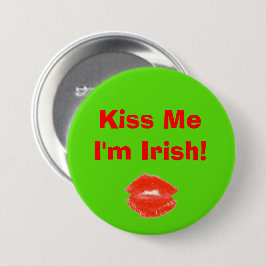 Kus me Ik ben Irish 4Molly Ronde Button 7,6 Cm