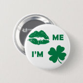 Kus me Ik ben Irish St Patrick's Day Shamrock Ronde Button 5,7 Cm (Voorkant /achterkant)