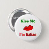 Kus me Ik ben Italiaans Ronde Button 5,7 Cm (Voorkant /achterkant)