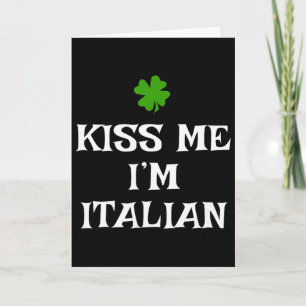 Kus Me Ik Ben Italiaans St. Patrick's Day Iers Gra Kaart