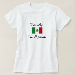 Kus me! Ik ben Mexicaans T-shirt