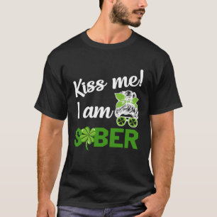 Kus me ik ben nuchter st paddy s dag 2023 bier dri t-shirt
