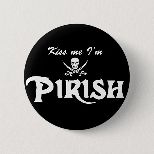 Kus me Ik ben Pirish Ronde Button 5,7 Cm (Voorkant)