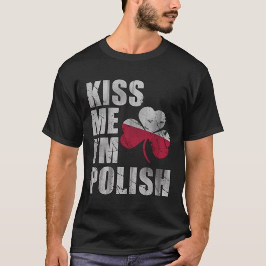 Kus me Ik ben Poolse St. Patrick's Day Fied T-Shir T-shirt (Voorkant)